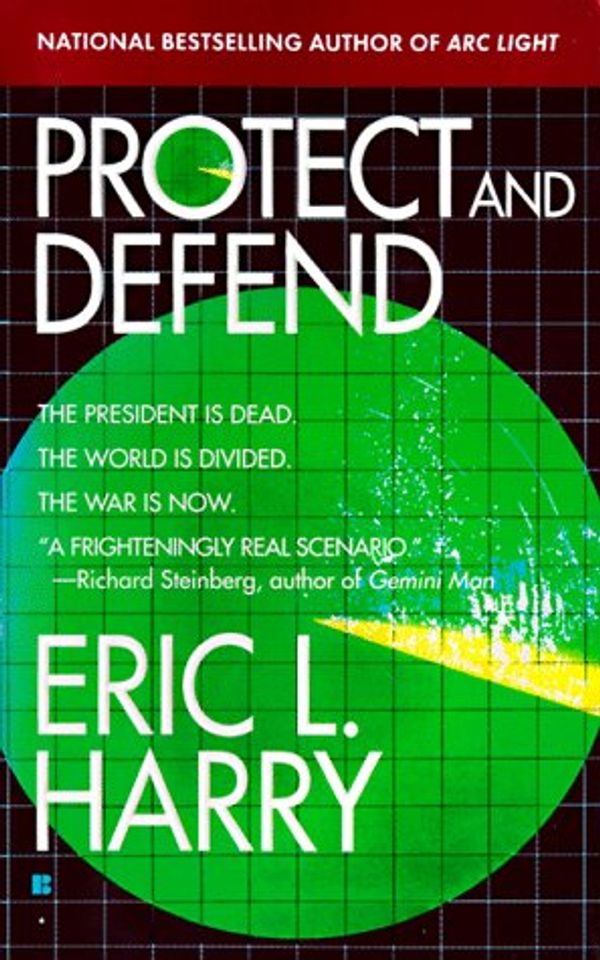 Cover Art for 9780425168141, Protect and Defend by Eric L. Harry