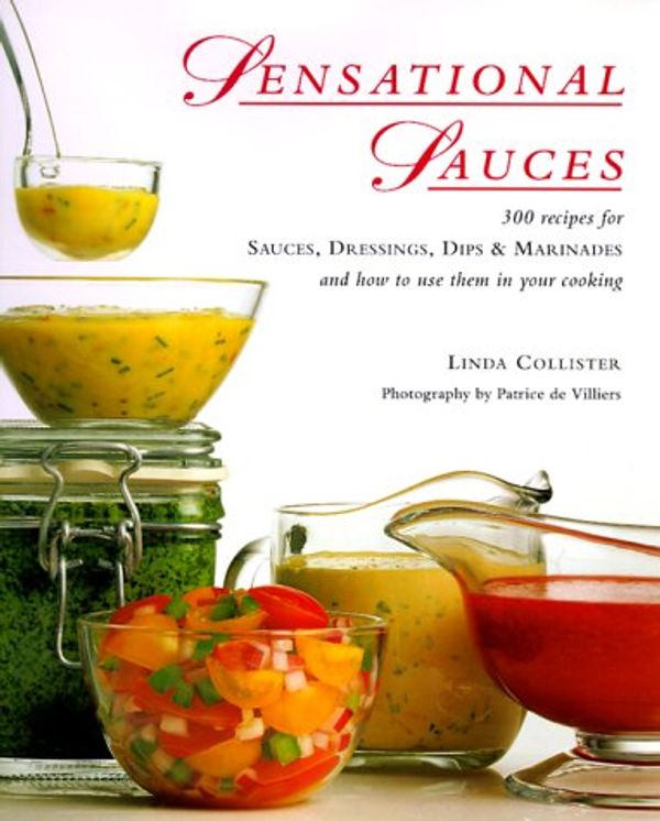 Cover Art for 9780762100590, Sensational Sauces by Linda Collister