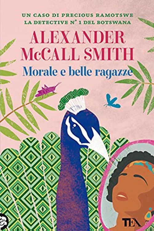 Cover Art for 9788850260812, Morale e belle ragazze by Alexander McCall Smith