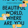 Cover Art for 9780735281790, Beautiful World, Where Are You by Sally Rooney