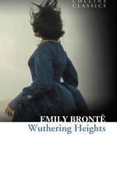 Cover Art for 9780007350810, Wuthering Heights (Collins Classics) by Emily Bronte
