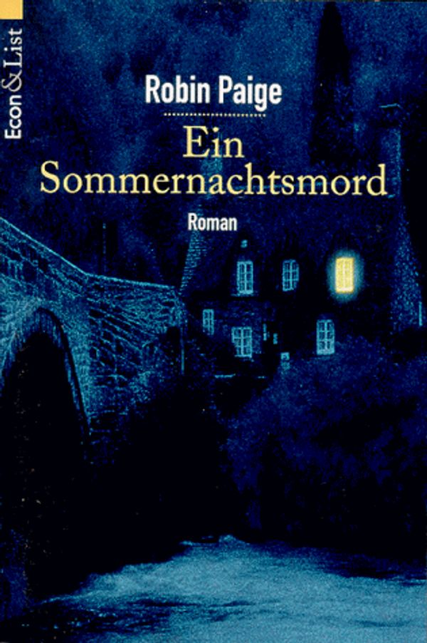 Cover Art for 9783612275844, Ein Sommernachtsmord by Robin Paige