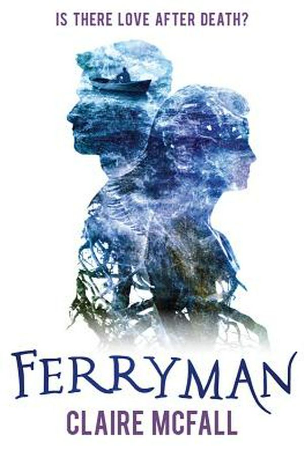 Cover Art for 9781782504344, Ferryman (KelpiesEdge) by Claire McFall