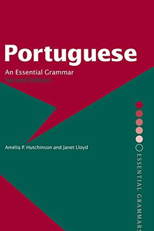 Cover Art for 9780415308168, Portuguese: An Essential Grammar by Amelia P. Hutchinson