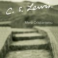 Cover Art for B072JL717X, Mero Cristianismo [Mere Christianity] by C. S. Lewis