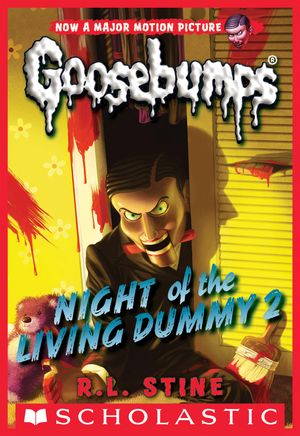 Cover Art for 9780545820554, Classic Goosebumps #25: Night of the Living Dummy 2 by R. L. Stine