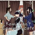 Cover Art for B0849L9JXL, Komi Can’t Communicate, Vol. 5 by Tomohito Oda