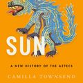 Cover Art for 9780190673086, Fifth Sun by Camilla Townsend