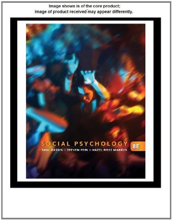 Cover Art for 9780840032171, Social Psychology by Saul Kassin, Steven Fein, Hazel Rose Markus