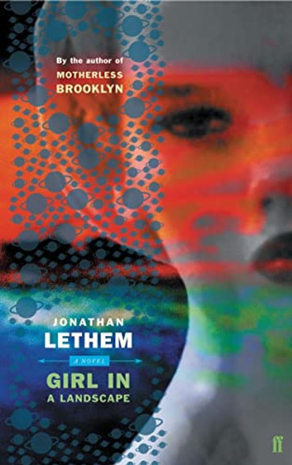Cover Art for B00OUXGFAW, Girl in Landscape by Jonathan Lethem