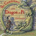 Cover Art for 9781570911668, Sir Cumference and Dragon of Pi by Cindy Neuschwander, Wayne Geehan