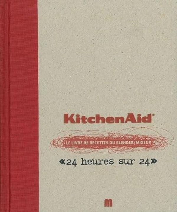 Cover Art for 9789490028145, Kitchen Aid,le Livre de Recettes by De Pooter/Veerle