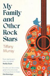 Cover Art for 9780349727530, My Family and Other Rock Stars: a childhood memoir of cordon bleu food fights and groundbreaking recordings by Unknown