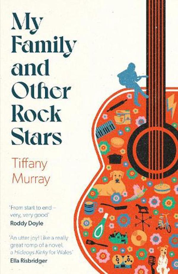 Cover Art for 9780349727530, My Family and Other Rock Stars: a childhood memoir of cordon bleu food fights and groundbreaking recordings by Tiffany Murray