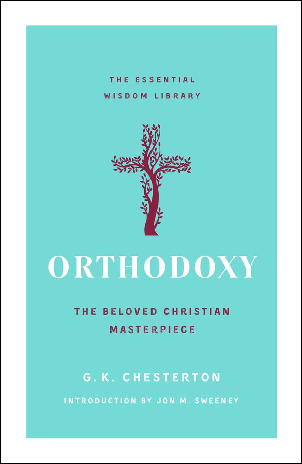 Cover Art for 9781250828736, Orthodoxy by G. K. Chesterton