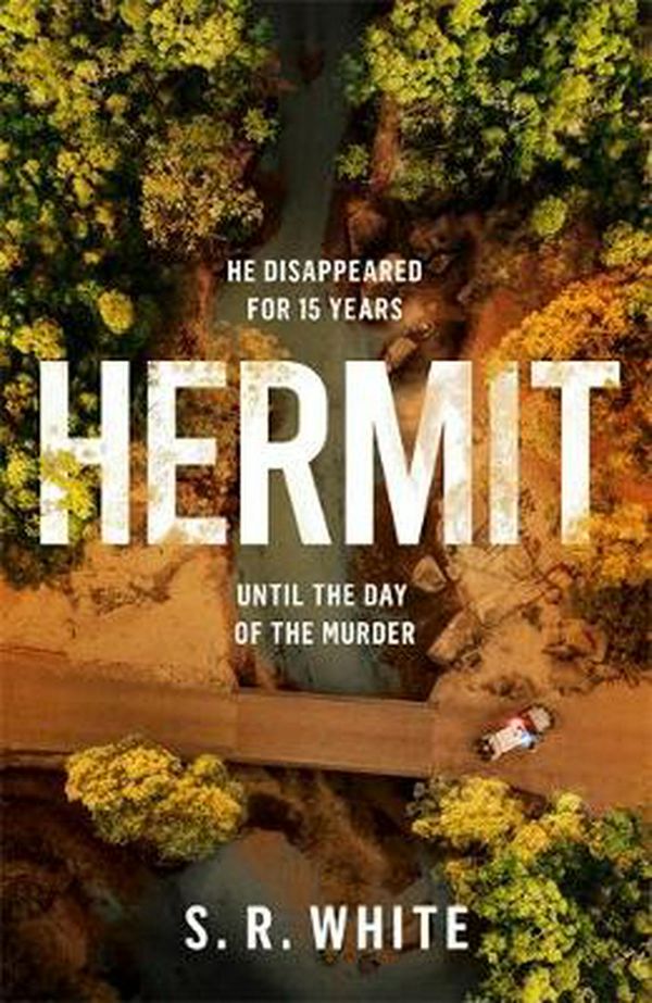 Cover Art for 9781472268440, Hermit: a page-turning and stunningly original crime thriller by S. R. White