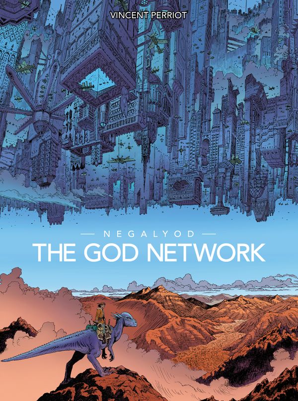 Cover Art for 9781787734708, Negalyod: The God Network by Vincent Perriot
