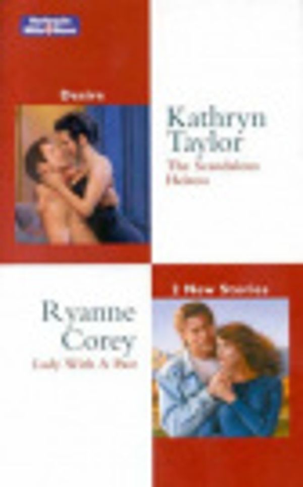 Cover Art for 9780733526503, Desire Duo: The Scandalous Heiress / Lady with a Past by Kathryn Taylor