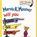 Cover Art for 9780001711617, Marvin K. Mooney Will You Please Go Now (Beginner Books) by Dr. Seuss