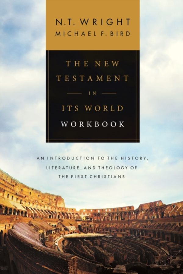 Cover Art for 9780281083671, The New Testament in its World Work Book by Nt Wright