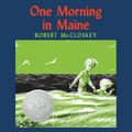 Cover Art for 9780525596325, One Morning in Maine by Robert McCloskey