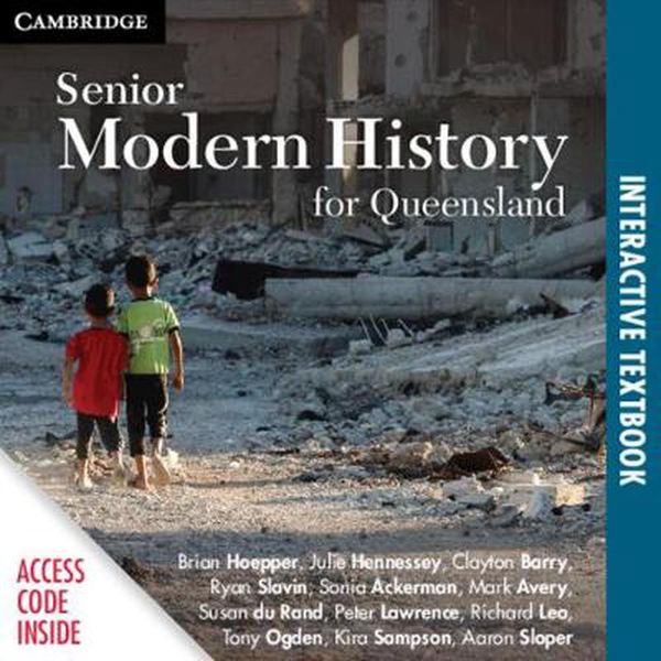 Cover Art for 9781108676519, Senior Modern History for Queensland Units 1-4 Digital (Card) by Brian Hoepper, Julie Hennessey, Clayton Barry, Ryan Slavin, Sonia Ackerman, Mark Avery, Du Rand, Susan, Peter Lawrence, Richard Leo, Tony Ogden, Kira Sampson, Aaron Sloper