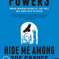 Cover Art for 9780062210807, Hide Me Among the Graves by Tim Powers