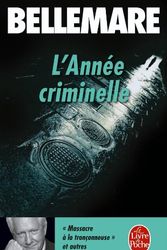 Cover Art for 9782253063681, L Annee Criminelle T01 by P. Bellemare