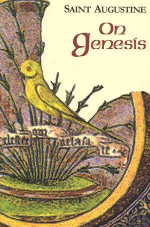 Cover Art for 9781565482012, On Genesis by Saint Augustine