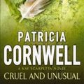 Cover Art for 9780316904629, Cruel and Unusual C Export by Patricia Cornwell