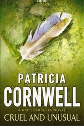 Cover Art for 9780316904629, Cruel and Unusual C Export by Patricia Cornwell