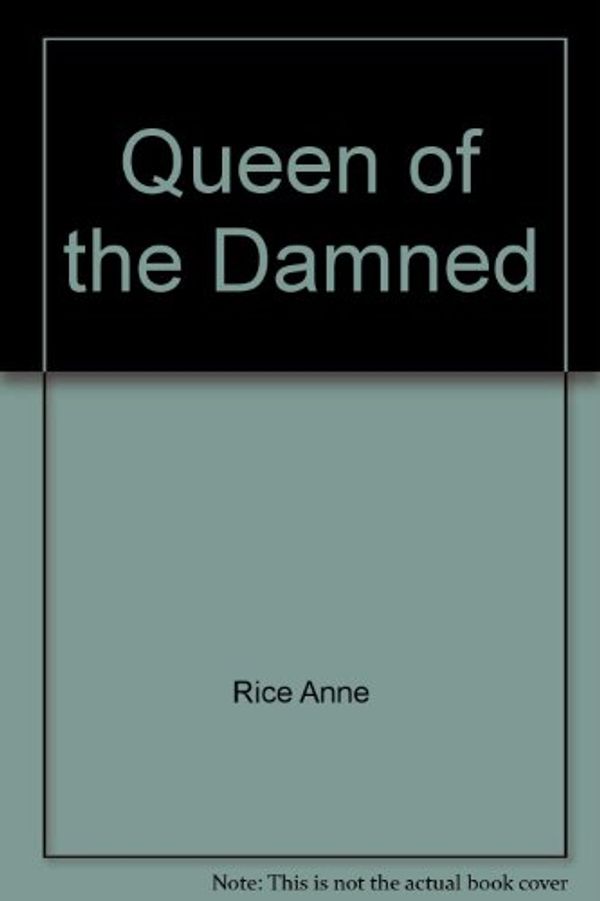Cover Art for 9780345903358, Queen of Damned by Anne Rice