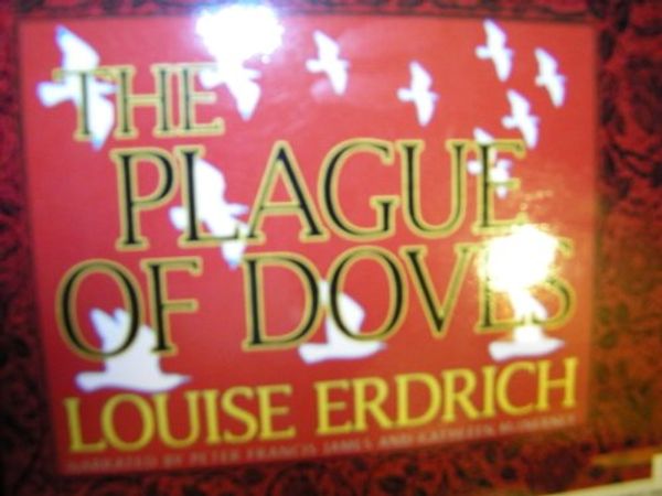 Cover Art for 9781436107242, The Plague of Doves Recorded Books Unabridged 10 CDs by Louise Erdrich