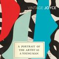 Cover Art for 9780099573159, A Portrait of the Artist as a Young Man by James Joyce