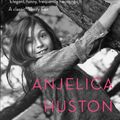 Cover Art for 9780857207449, A Story Lately Told by Anjelica Huston