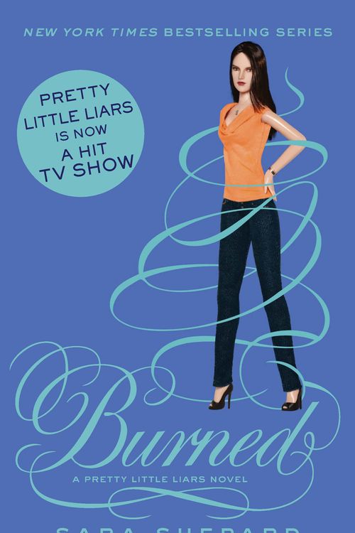 Cover Art for 9781907411953, Burned: Number 12 in series by Sara Shepard