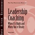 Cover Art for 9781118155035, Leadership Coaching: When It's Right and When You're Ready by Douglas Riddle