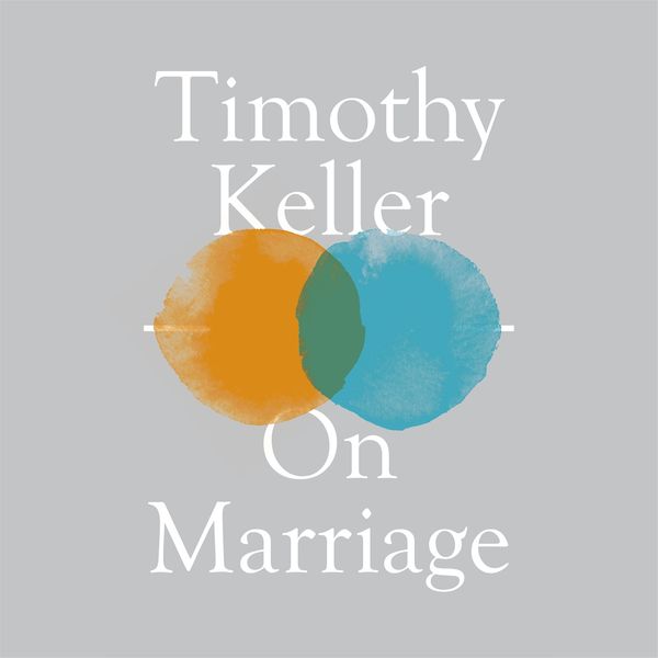 Cover Art for 9781529331509, On Marriage by Timothy Keller