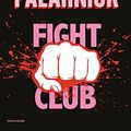 Cover Art for 9788804749561, Fight Club by Chuck Palahniuk