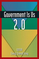 Cover Art for 9780765625021, Government Is Us 2.0 by Cheryl Simrell King