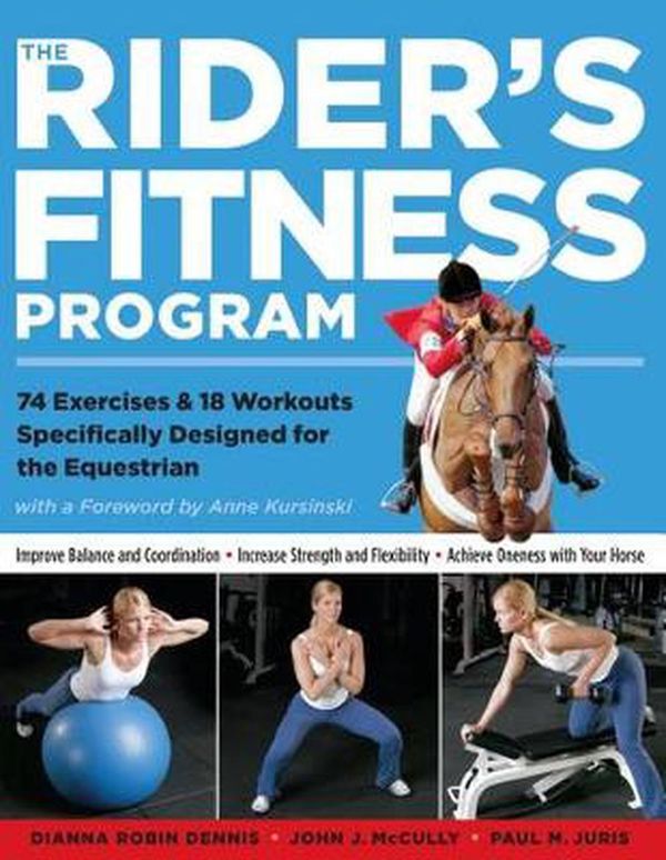 Cover Art for 9781580175425, The Rider's Fitness Program by Dennis /. Mccully