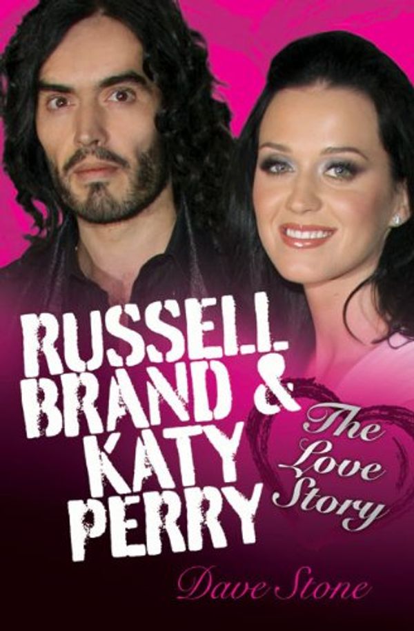 Cover Art for 9781844549917, Russell Brand and Katy Perry by Dave Stone