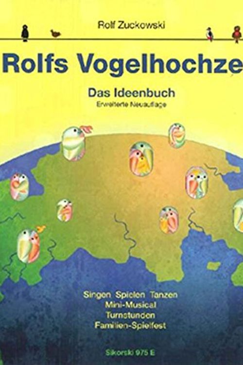 Cover Art for 9783940982445, Rolfs Vogelhochzeit. Best.-Nr. 975 E by Rolf Zuckowski