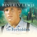 Cover Art for 9781608142200, The Forbidden by Beverly Lewis