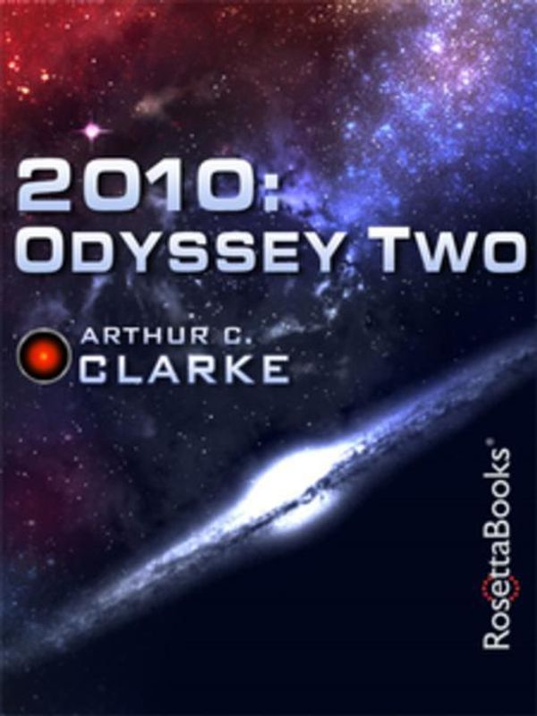 Cover Art for 9780795332562, 2010: Odyssey Two by Arthur Clarke