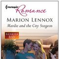 Cover Art for 9780373177844, Mardie and the City Surgeon by Marion Lennox