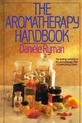 Cover Art for 9780712603287, The Aromatherapy Handbook by Daniele Ryman