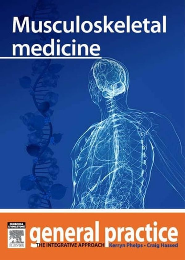 Cover Art for 9780729582186, Musculoskeletal medicine by Craig Hassed, Kerryn Phelps