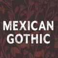 Cover Art for 9781432885380, Mexican Gothic by Moreno-Garcia, Silvia