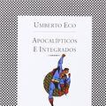 Cover Art for 9788472238695, Apocalipticos E Integrados by Umberto Eco